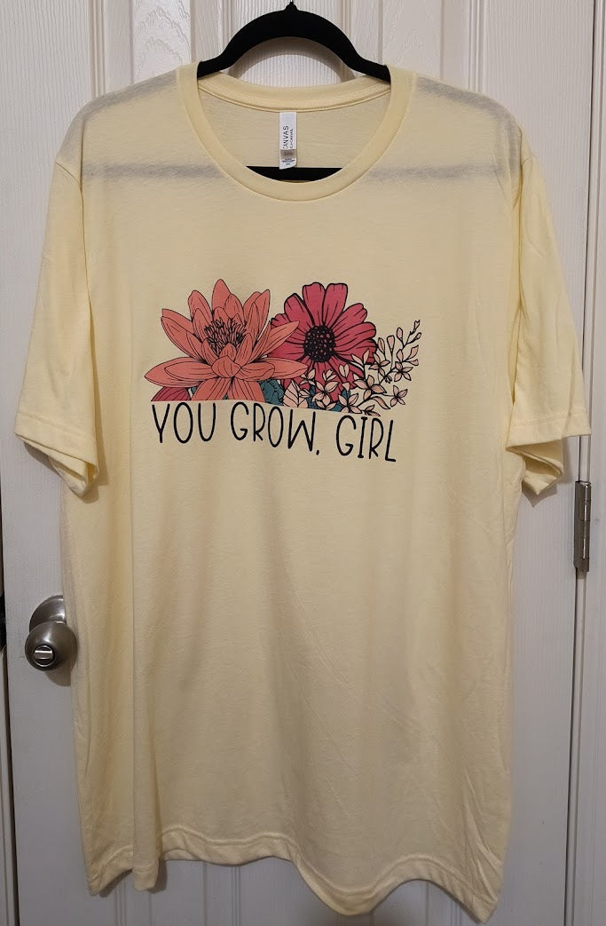 You Grow Girl T-Shirt