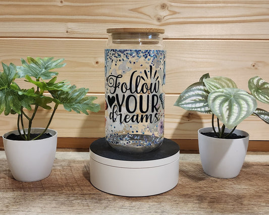 Follow Your Dreams Glass Cup