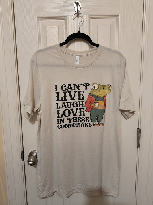 I Can't Live Laugh Love Short Sleeve T-Shirt