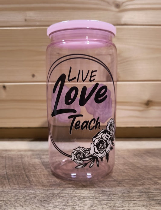 Live Love Teach Acrylic Cup