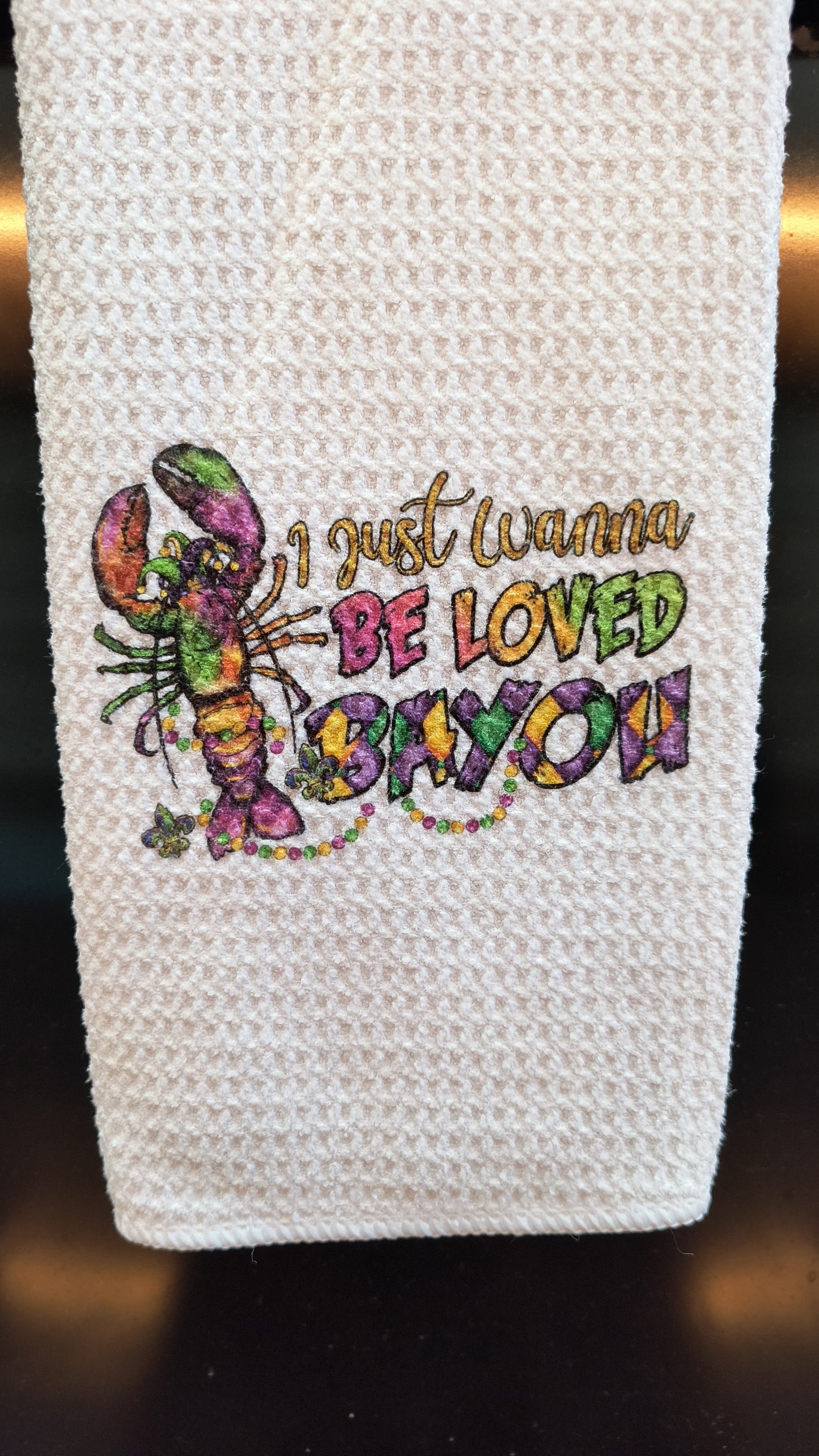 I Just Wanna Be Loved Bayou Hand Towel